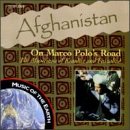 Afghanistan: On Marco Polo's Road