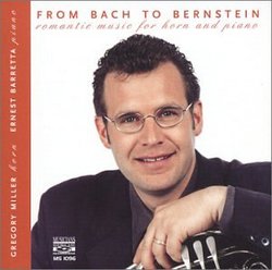 From Bach to Bernstein - Romantic Music for Horn & Piano