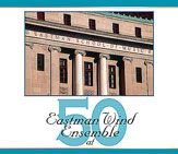 Eastman Wind Ensemble at 50