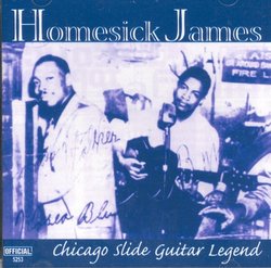 HOMESICK JAMES - Chicago Slide Guitar Legend