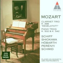 Clarinet Trio, K. 498 / Piano Trios K. 502 & K. 542