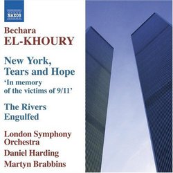 Bechara El-Khoury: New York, Tears and Hope; The Rivers Engulfed