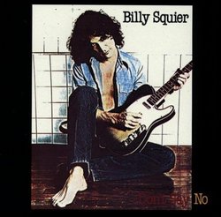 Don't Say No by Squier, Billy (1990) Audio CD