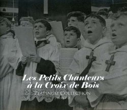 Platinum Collection: Les Petits Chanteurs à la Croix de Bois