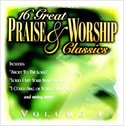 16 Great Praise And Worship Classics