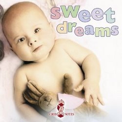 Crib Notes: Sweet Dreams