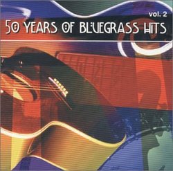 Vol. 2-50 Years of Bluegrass Hits