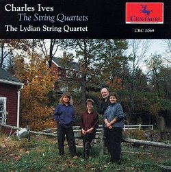 Charles Ives: The String Quartets