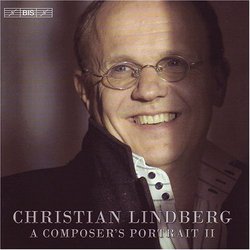 A Composers Portrait: Christian Lindberg, Vol. 2