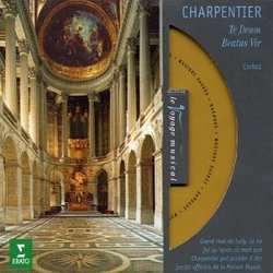 Charpentier: Te Deum; Beatus Vir