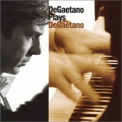 DeGaetano Plays DeGaetano