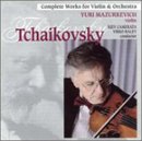 Tchaikovsky: Works for Violin and Orchestra