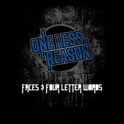 Faces and Four Letter Words by One Less Reason (2011) Audio CD