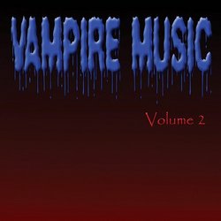Vampire Music Volume 2