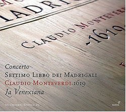 Monteverdi: Concerto Settimo Libro dei Madrigali