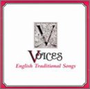 Voices: English Traditional Songs