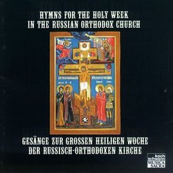 Hymns for Holy Week in Russian Orthodox Church