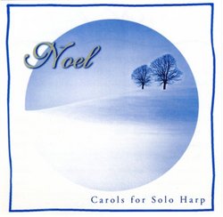 Noel: Carols for Solo Harp