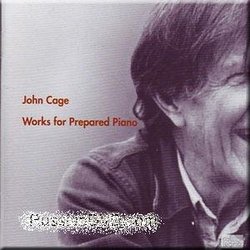 John Cage: Works for Prepared Piano