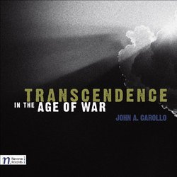 John A. Carollo: Transcendence in the Age of War
