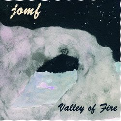 Valley of fire by Jackie O Motherfucker
