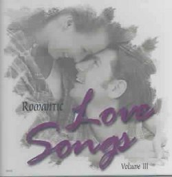 Romantic Love Songs, Vol. 3