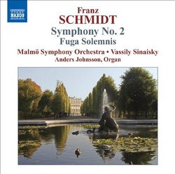 Franz Schmidt: Symphony No.2; Fuga Solemnis