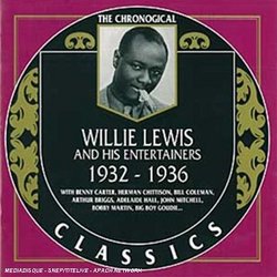 Willie Lewis & Entertainers 1932-1936