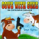 Cows With Guns - The Cow Pie Nation Cowpilation