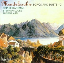 Mendelssohn - Songs and Duets 2 / Sophie Daneman, Stephan Loge, Eugene Asti