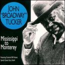 Broadway: Mississippi to Monterey