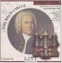 The Bach Circle, Vol. 3