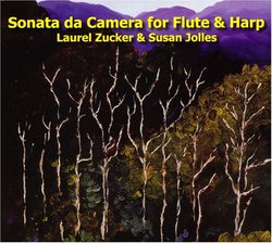 Sonata da Camera for flute and harp -Laurel Zucker and Susan Jolles
