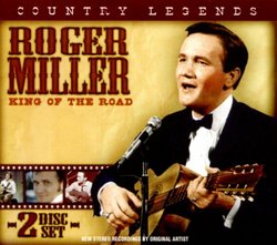Country Legends: Roger Miller King of the Road