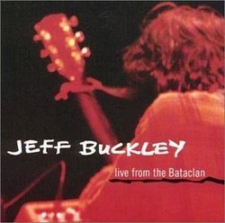 Live From the Bataclan by Jeff Buckley (1999-04-27)