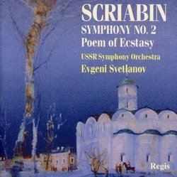 Scriabin: Symphony No. 2; Poem of Ecstasy