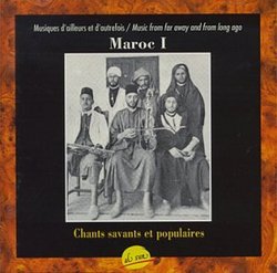 Morocco: Music From Far Away & From Long Ago