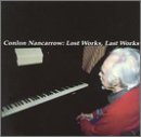 Conlon Nancarrow : Lost Works, Last Works