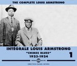 The Complete (Intégrale) Louis Armstrong, Vol. 1: "Chimes Blues" 1923-1924