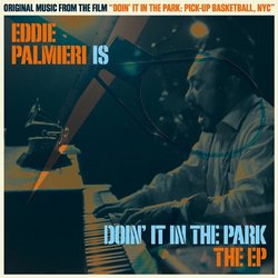 Eddie Palmieri Is Doin' It in the Park - O.S.T.