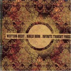 Western Decay Naked Burn Infinite Thought Process