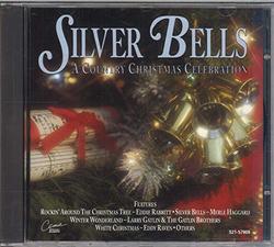 Silver Bells: A Country Christmas Celebration