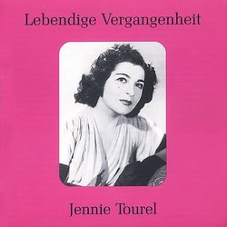 Lebendige Vergangenheit: Jennie Tourel