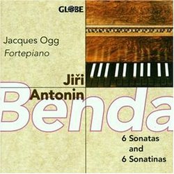 Jiri Antonin Benda: Sonatas and Sonatinas for Pianoforte