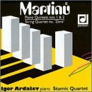 Martinu: Piano Quintets 1 & 2 / String Quartet in E-flat, No. "Zero"