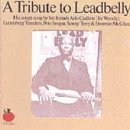Leadbelly Tribute