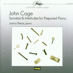 Cage: Sonatas & Interludes for Prepared Piano