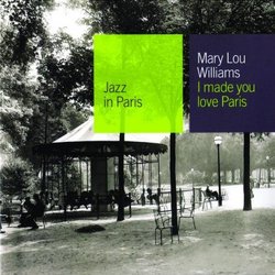 I Made You Love Paris: Jazz in Paris