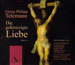 Telemann: Die gekreuzigte Liebe, TWV 5:4