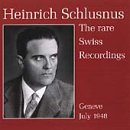 Heinrich Schlusmus Swiss Recordings 1948